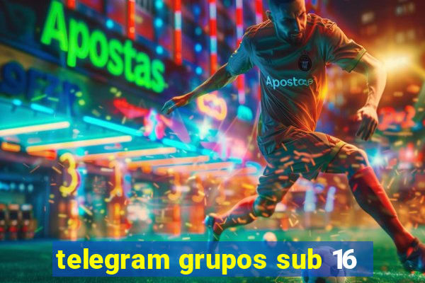 telegram grupos sub 16